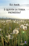 E' questa la terra promessa?